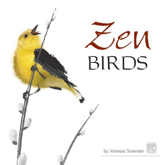 Book cover of: Zen Birds. By: Vanessa Sorensen