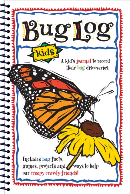 Book cover of: Bug Log Kids. By: DeAnna Ortiz Brandt