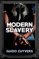 Book cover of: Modern Slavery. By: Guido Cuyvers