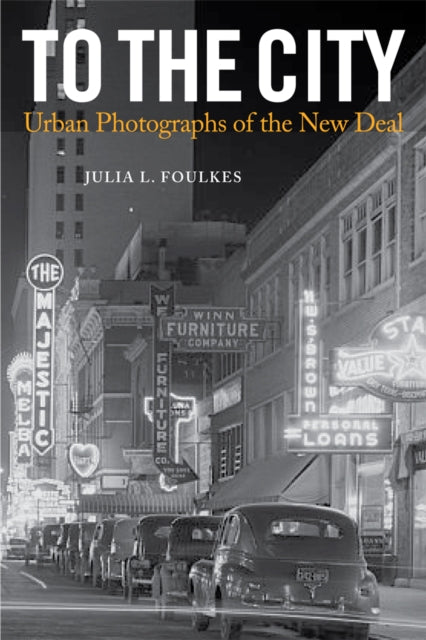 Book cover of: To the City. By: Julia L. Foulkes
