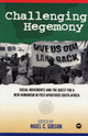 Book cover of: Challenging Hegemony. By: Nigel C. Gibson