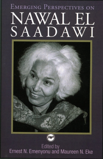 Book cover of: Emerging Perspectives on Nawal El Saadawi. By: Ernest Emenyo̲nu