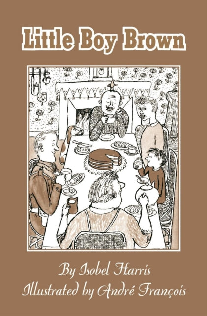 Book cover of: Little Boy Brown. By: Isobel Harris