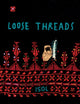 Book cover of: Loose Threads