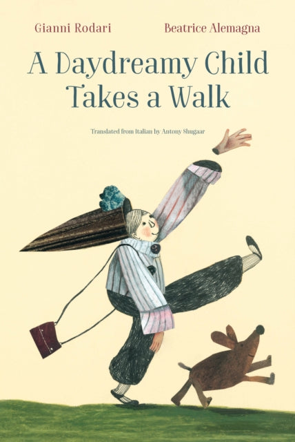 Book cover of: Daydreamy Child Takes a Walk. By: Gianni Rodari