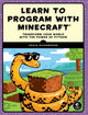 Book cover of: Learn to Program with Minecraft. By: Richardson, Craig (Software developer)