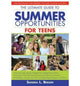 Book cover of: Ultimate Guide to Summer Opportunities for Teens. By: Sandra Berger, Sandra L. Berger