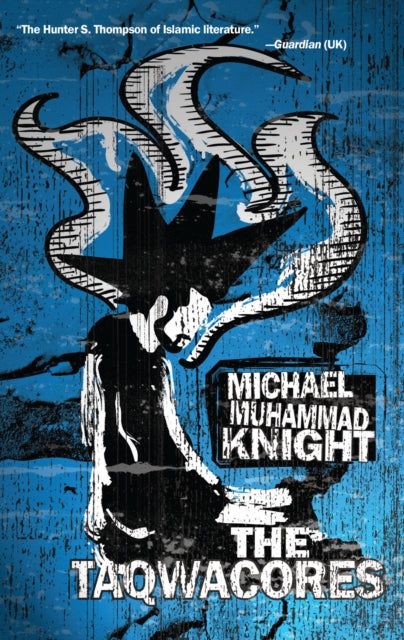 Book cover of: Taqwacores. By: Michael Muhammad Knight
