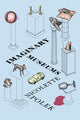 Book cover of: Imaginary Museums. By: Nicolette Polek