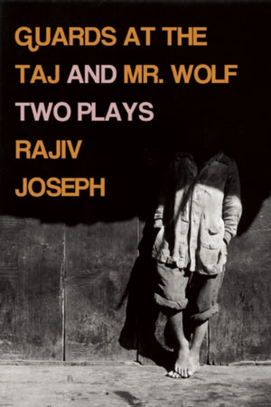 Guards at the Taj and Mr. Wolf