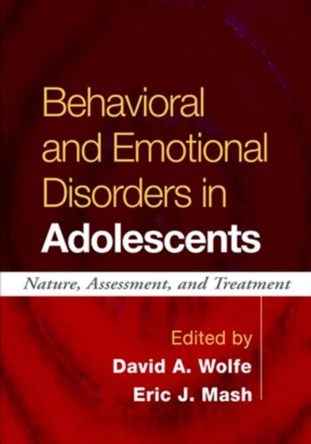 Book cover of: Behavioral and Emotional Disorders in Adolescents