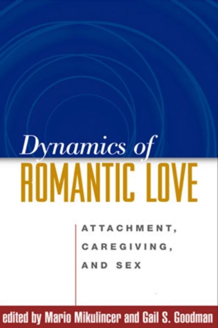 Book cover of: Dynamics of Romantic Love