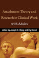Book cover of: Attachment Theory and Research in Clinical Work with Adults