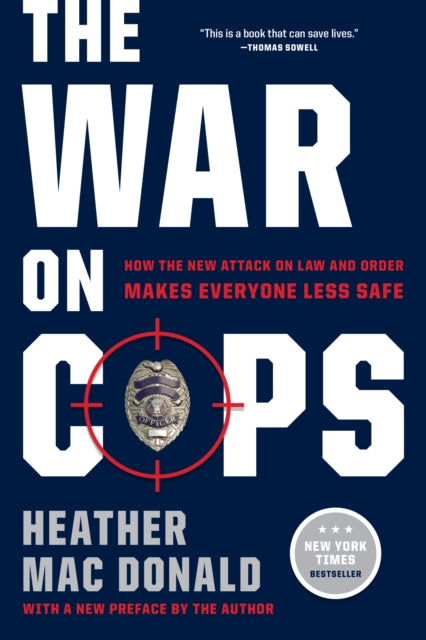 Book cover of: War on Cops. By: Heather Mac Donald
