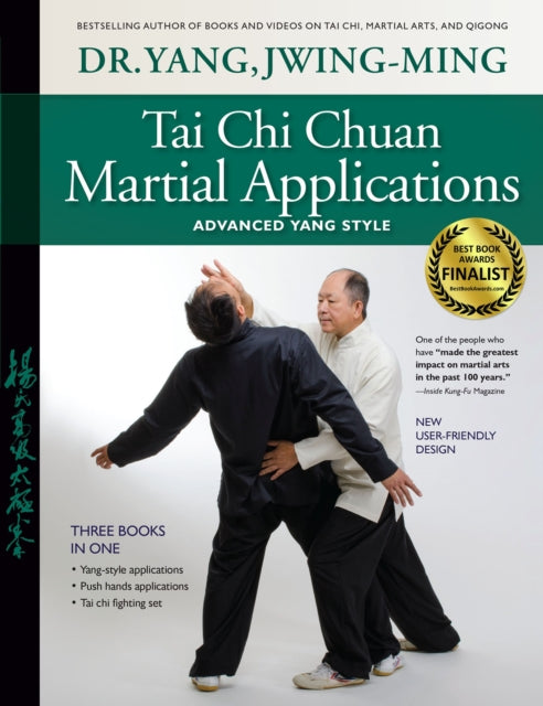 Book cover of: Tai Chi Chuan Martial Applications. By: Jwing-Ming Yang