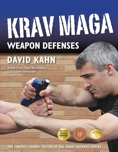 Book cover of: Krav Maga Weapon Defenses. By: David Kahn