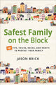 Book cover of: Safest Family on the Block