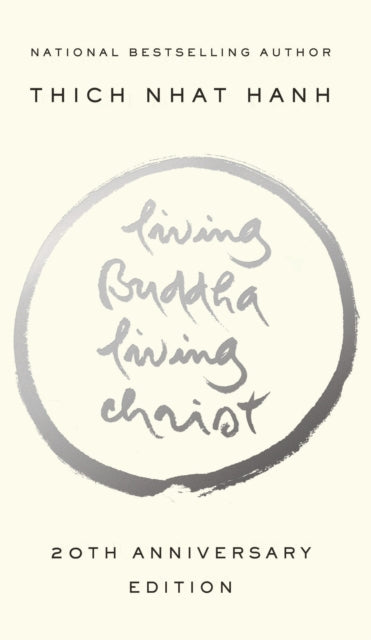 Book cover of: Living Buddha, Living Christ. By: Thích Nhất Hạnh