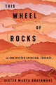 Book cover of: Wheel of Rocks. By: Marya Grathwohl