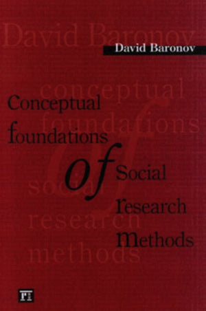 Conceptual Foundations of Social Research Methods
