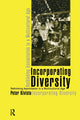 Book cover of: Incorporating Diversity. By: Peter Kivisto