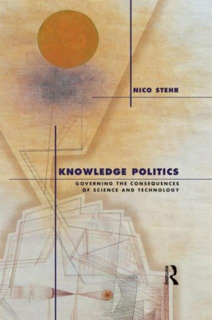 Book cover of: Knowledge Politics. By: Nico Stehr