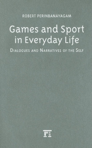 Games and Sport in Everyday Life