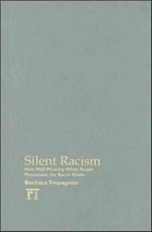 Silent Racism