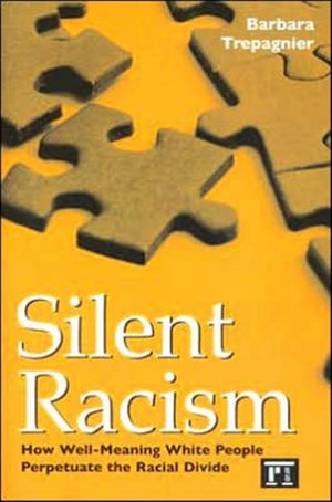 Silent Racism