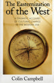 Book cover of: Easternization of the West. By: Colin Campbell
