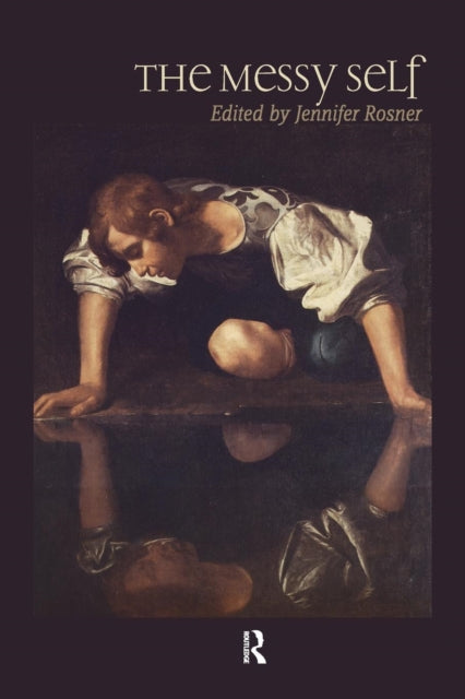 Book cover of: Messy Self. By: Jennifer Rosner