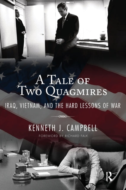 Book cover of: Tale of Two Quagmires. By: Kenneth J. Campbell