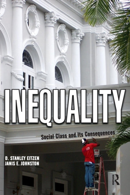 Book cover of: Inequality. By: D. Stanley Eitzen