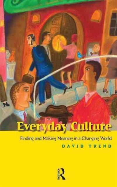 Book cover of: Everyday Culture. By: David Trend