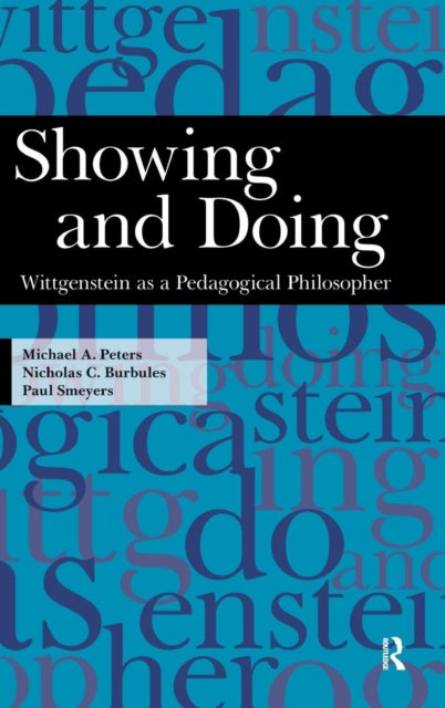 Book cover of: Showing and Doing. By: Michael A. Peters