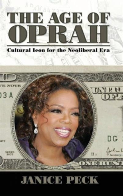 Book cover of: Age of Oprah. By: Janice Peck