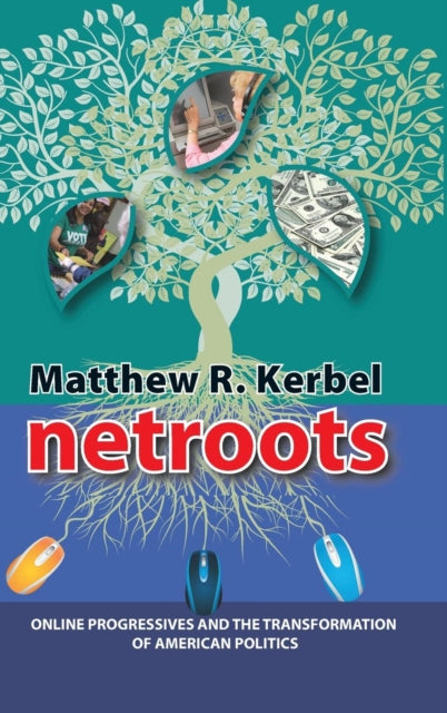 Book cover of: Netroots. By: Matthew Robert Kerbel