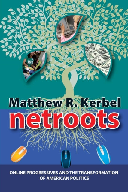 Book cover of: Netroots. By: Matthew Robert Kerbel