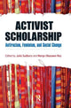 Book cover of: Activist Scholarship