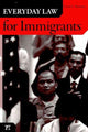Book cover of: Everyday Law for Immigrants