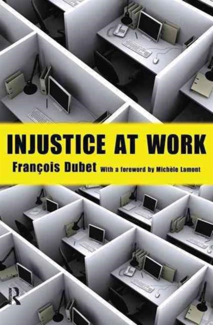 Book cover of: Injustice at Work. By: François Dubet