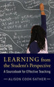 Book cover of: Learning from the Student's Perspective. By: Alison Cook-Sather