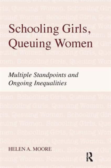 Book cover of: Schooling Girls, Queuing Women. By: Helen A. Moore