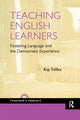 Book cover of: Teaching English Learners. By: Kip Téllez