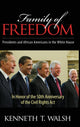 Book cover of: Family of Freedom. By: Kenneth T. Walsh