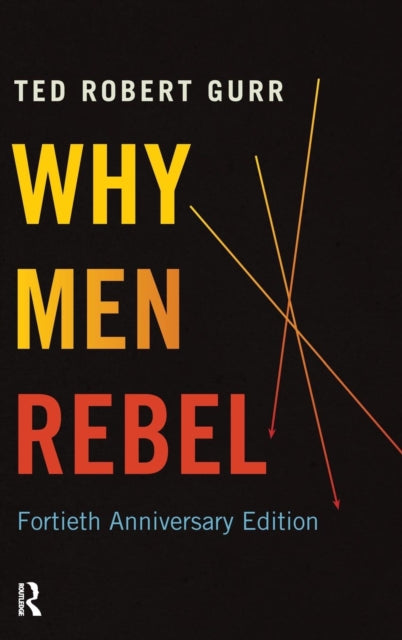 Book cover of: Why Men Rebel. By: Ted Robert Gurr