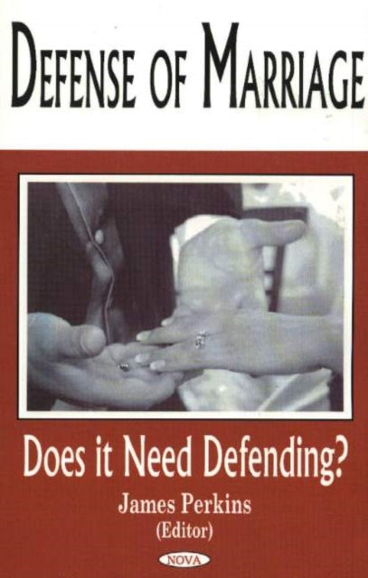 Book cover of: Defense of Marriage. By: James Perkins