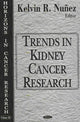 Book cover of: Trends in Kidney Cancer Research. By: Kelvin R. Nunez