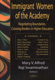 Book cover of: Immigrant Women of the Academy