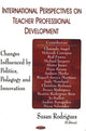 Book cover of: International Perspectives on Teacher Professional Development. By: Susan Rodriguez